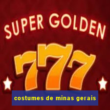 costumes de minas gerais